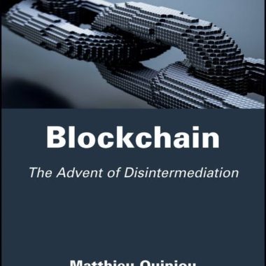 Blockchain : l’avènement de la désintermédiation publié en français et en anglais chez Wiley